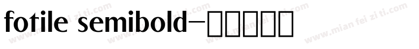 fotile semibold字体转换